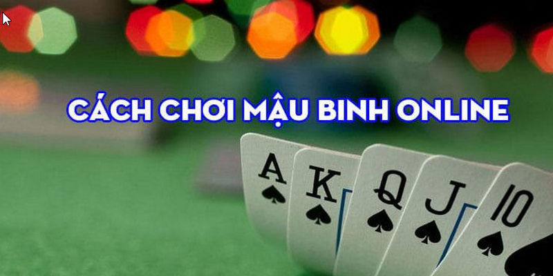 Cách chơi Mậu Binh luôn thắng để “rút ruột” của nhà cái không hề khó