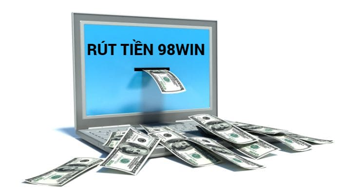 rút tiền 98win