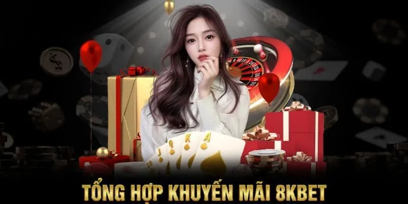 khuyến mãi 8KBET